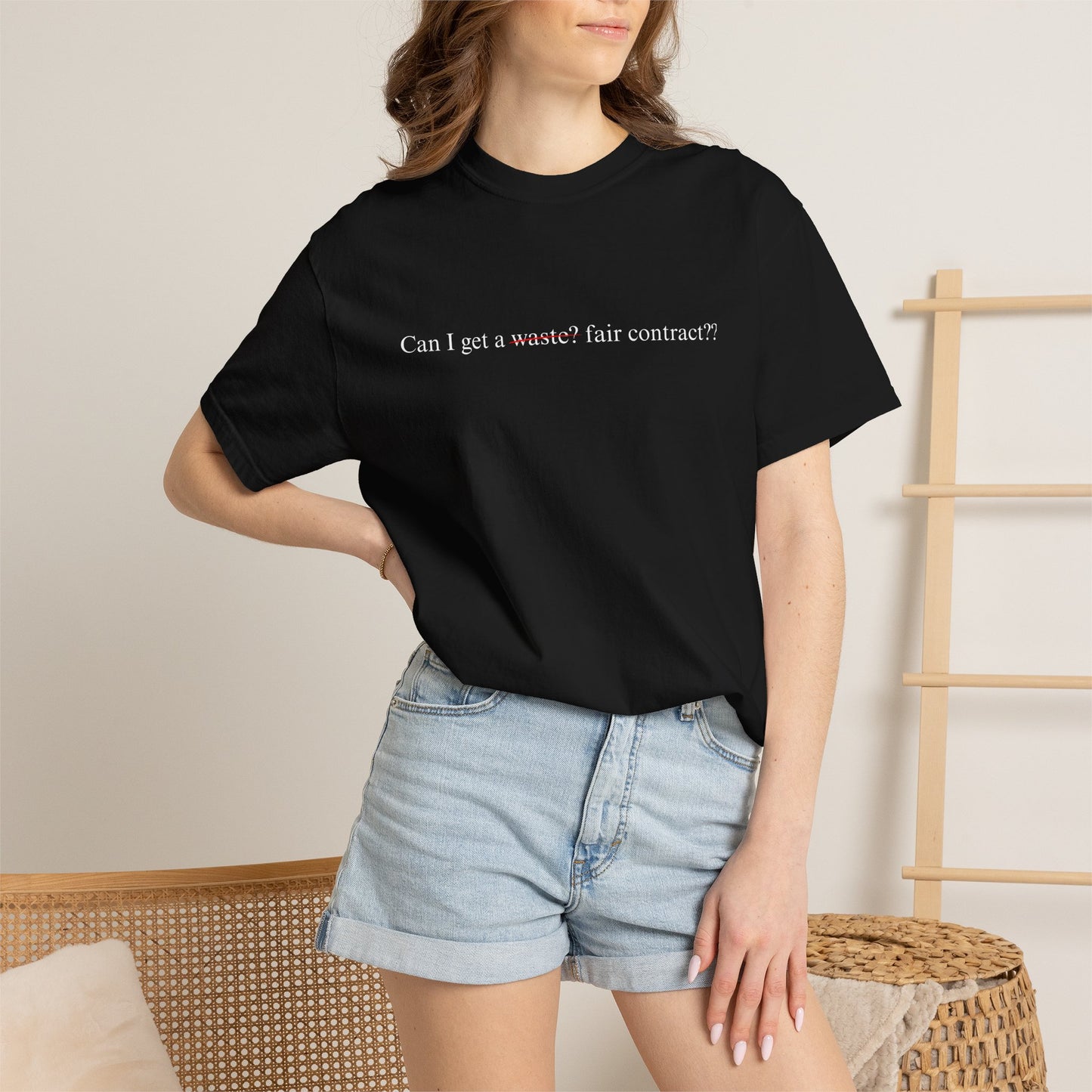 CAN I GET A FAIR CONTRACT TEE