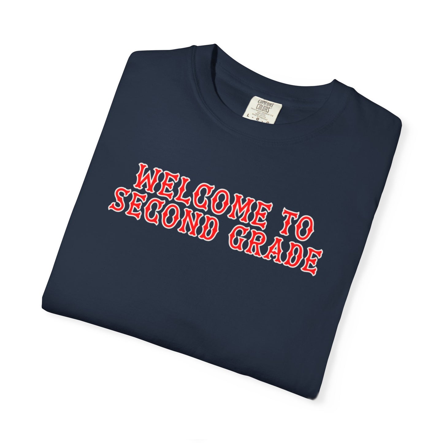 WELCOME TO SECOND GRADE T-SHIRT