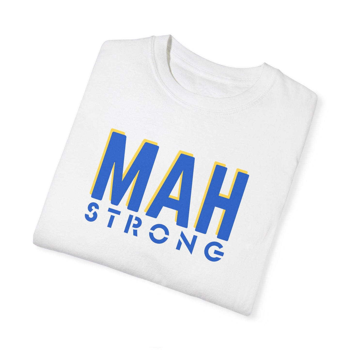 MAH STRONG COMFORT COLORS T-SHIRT