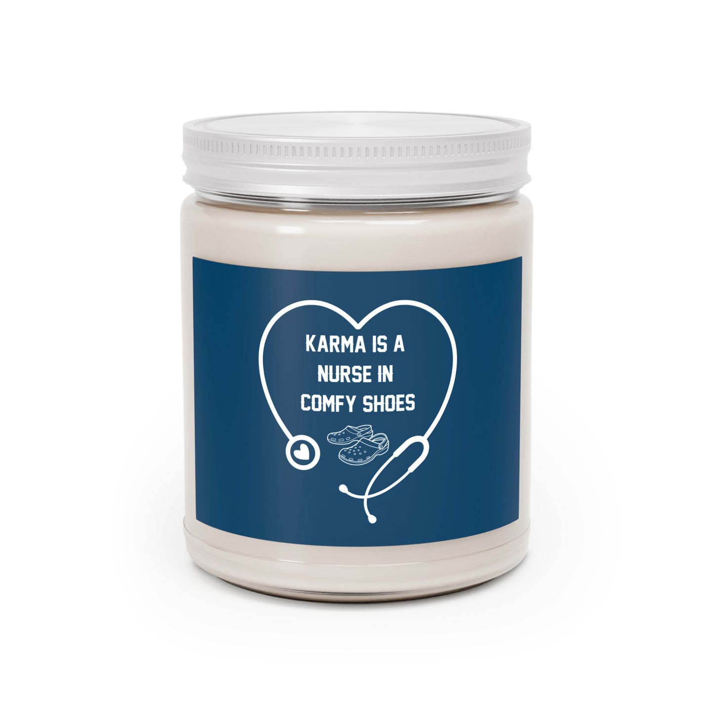 KARMA IS A NURSE IN COMFY SHOES CANDLE
