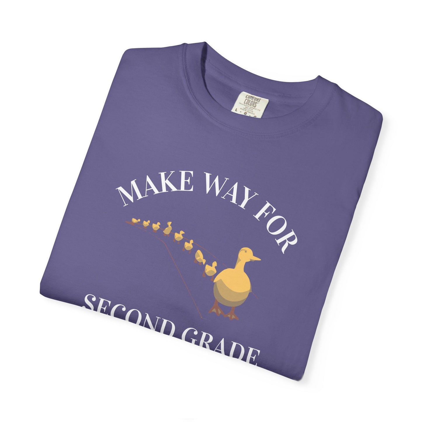 MAKE WAY FOR SECOND GRADE