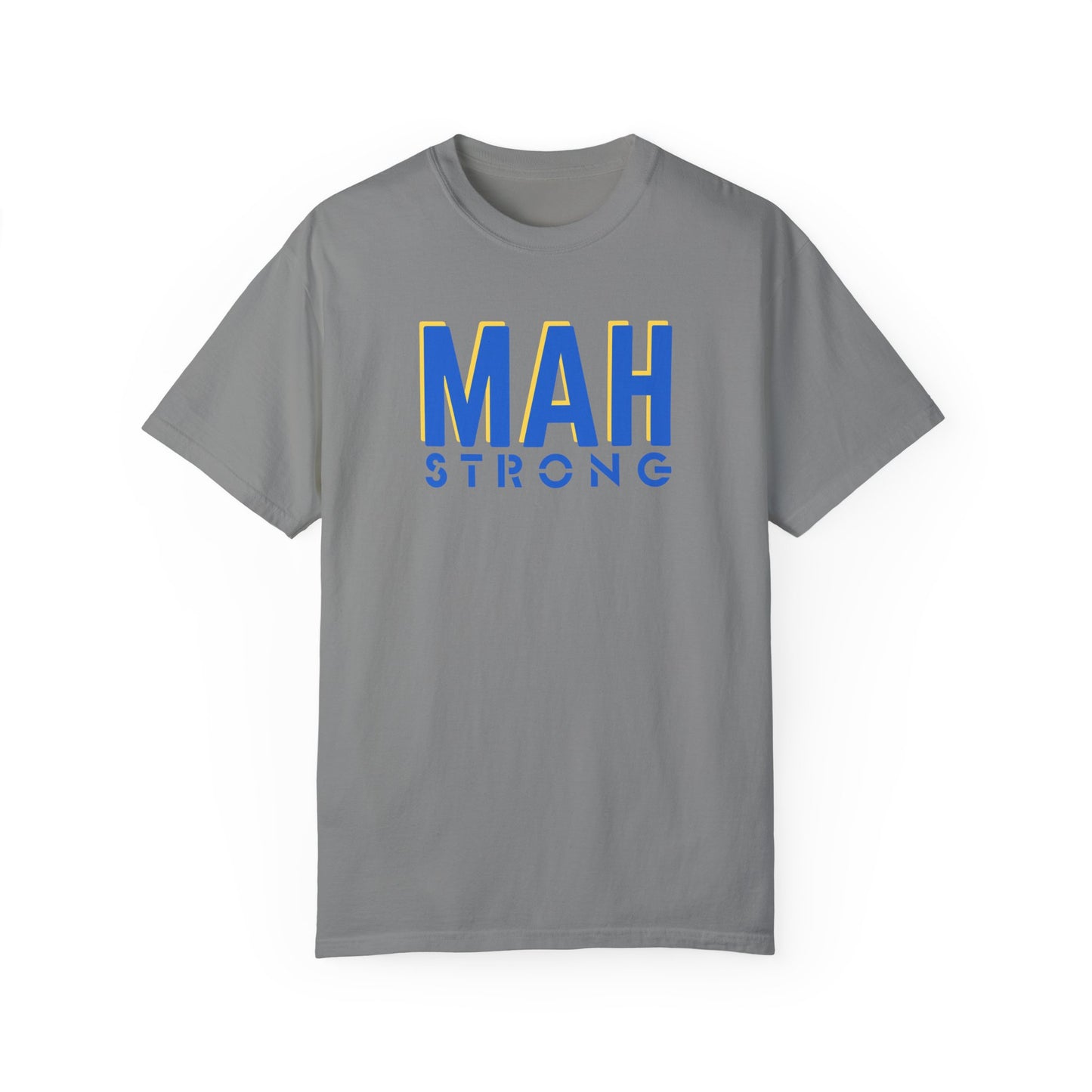 MAH STRONG COMFORT COLORS T-SHIRT