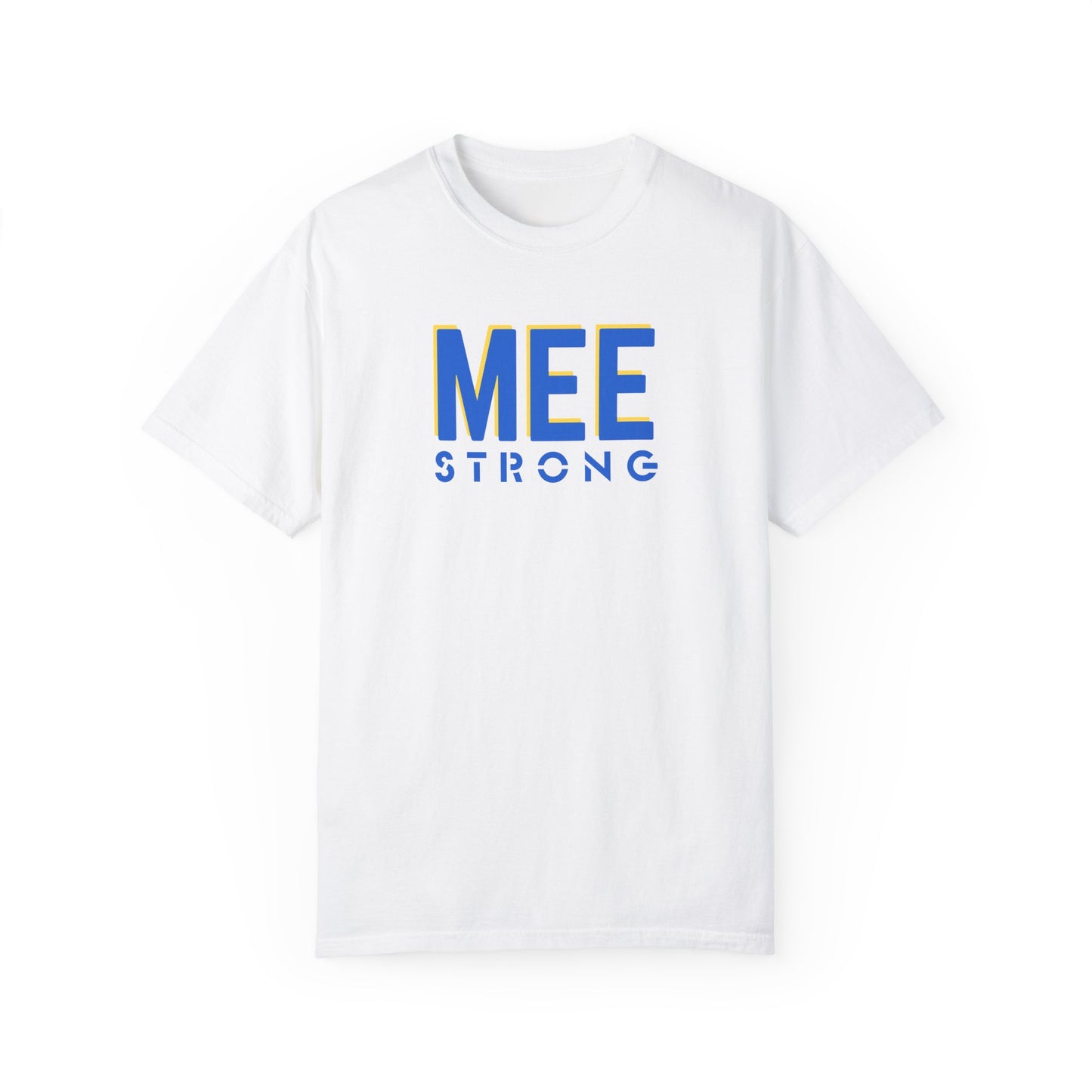 MEE STRONG COMFORT COLORS T-SHIRT
