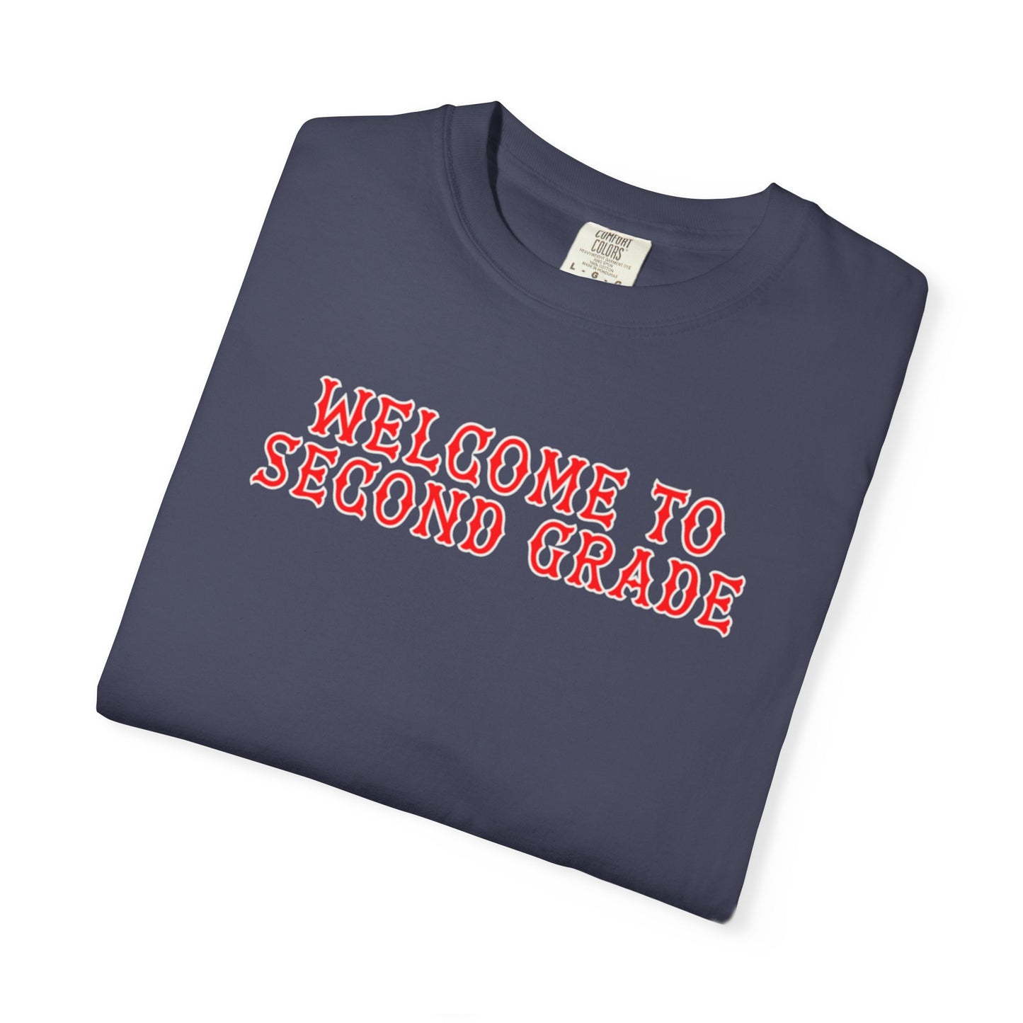 WELCOME TO SECOND GRADE T-SHIRT