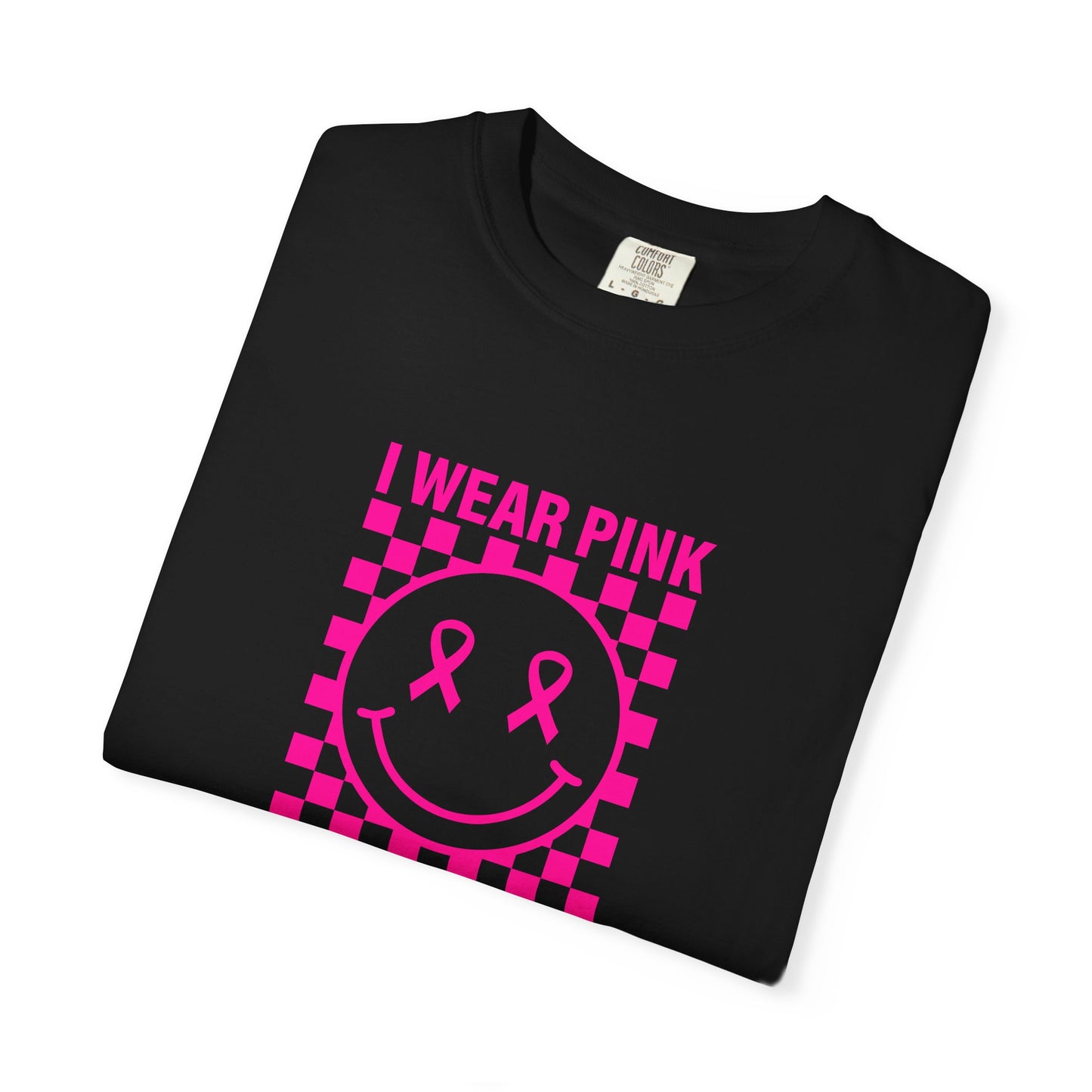 I WEAR PINK FOR MY FRIEND COMFORT COLORS TEE