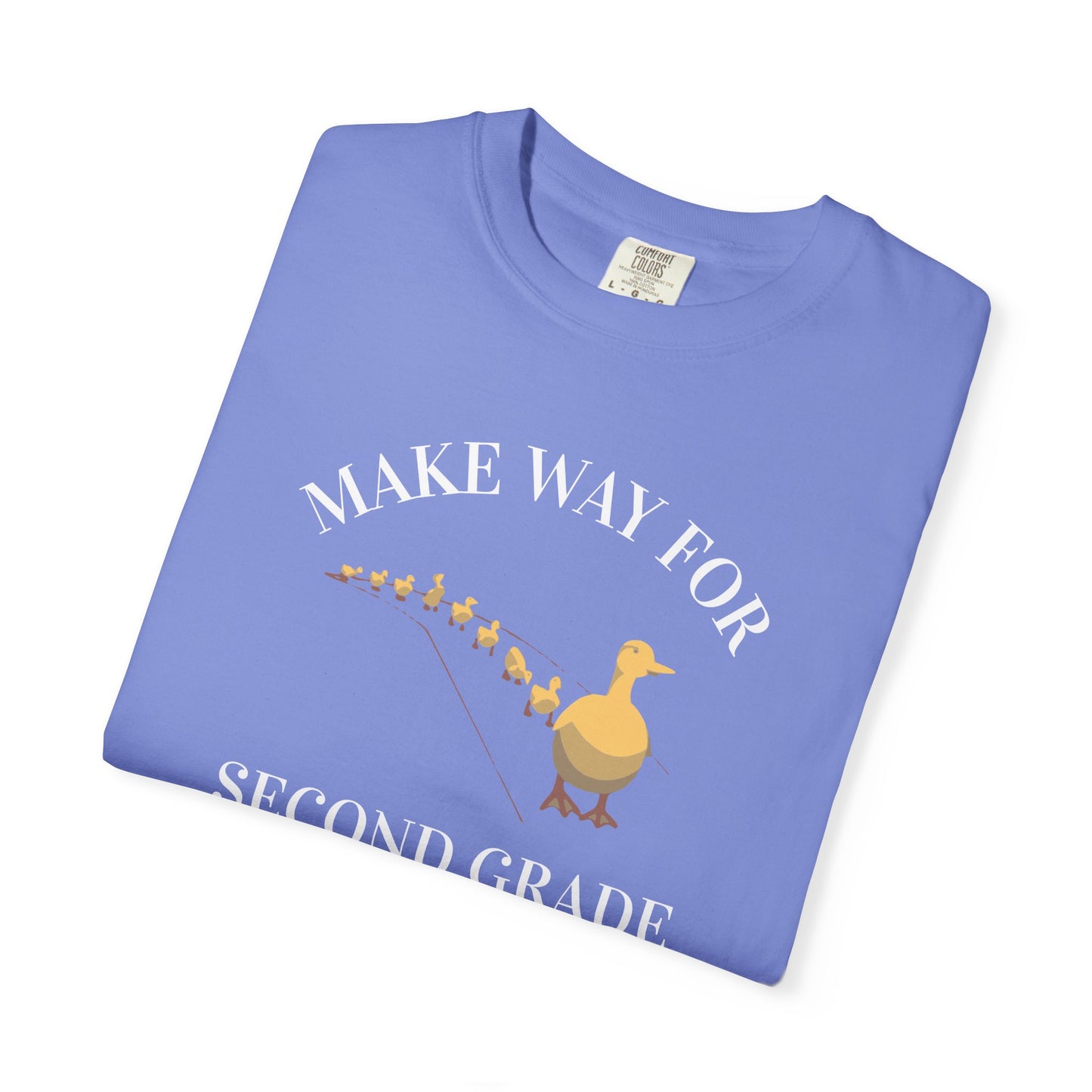 MAKE WAY FOR SECOND GRADE