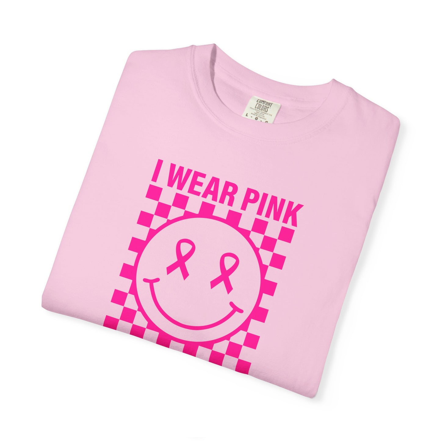 I WEAR PINK FOR MY SISTER COMFORT COLORS TEE