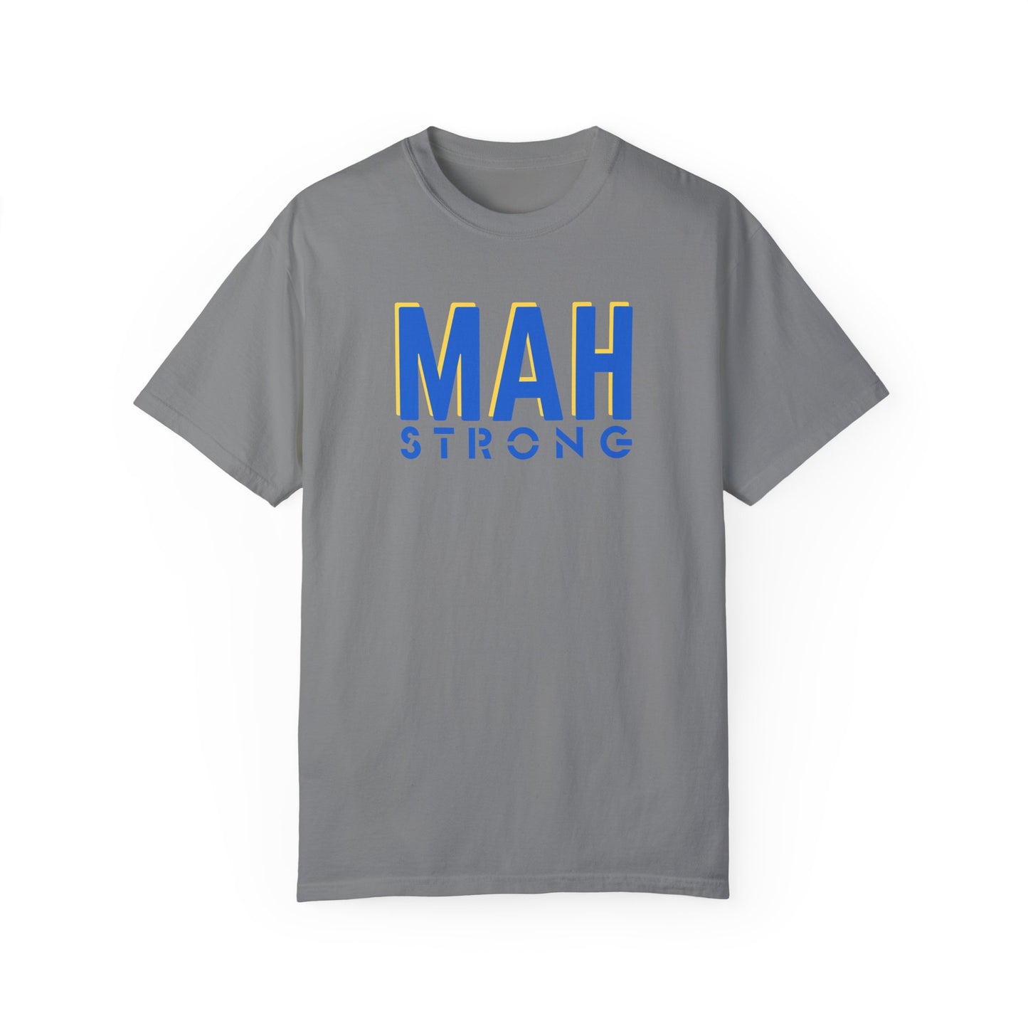MAH STRONG COMFORT COLORS T-SHIRT