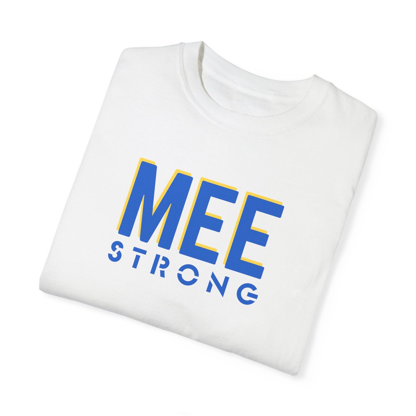 MEE STRONG COMFORT COLORS T-SHIRT