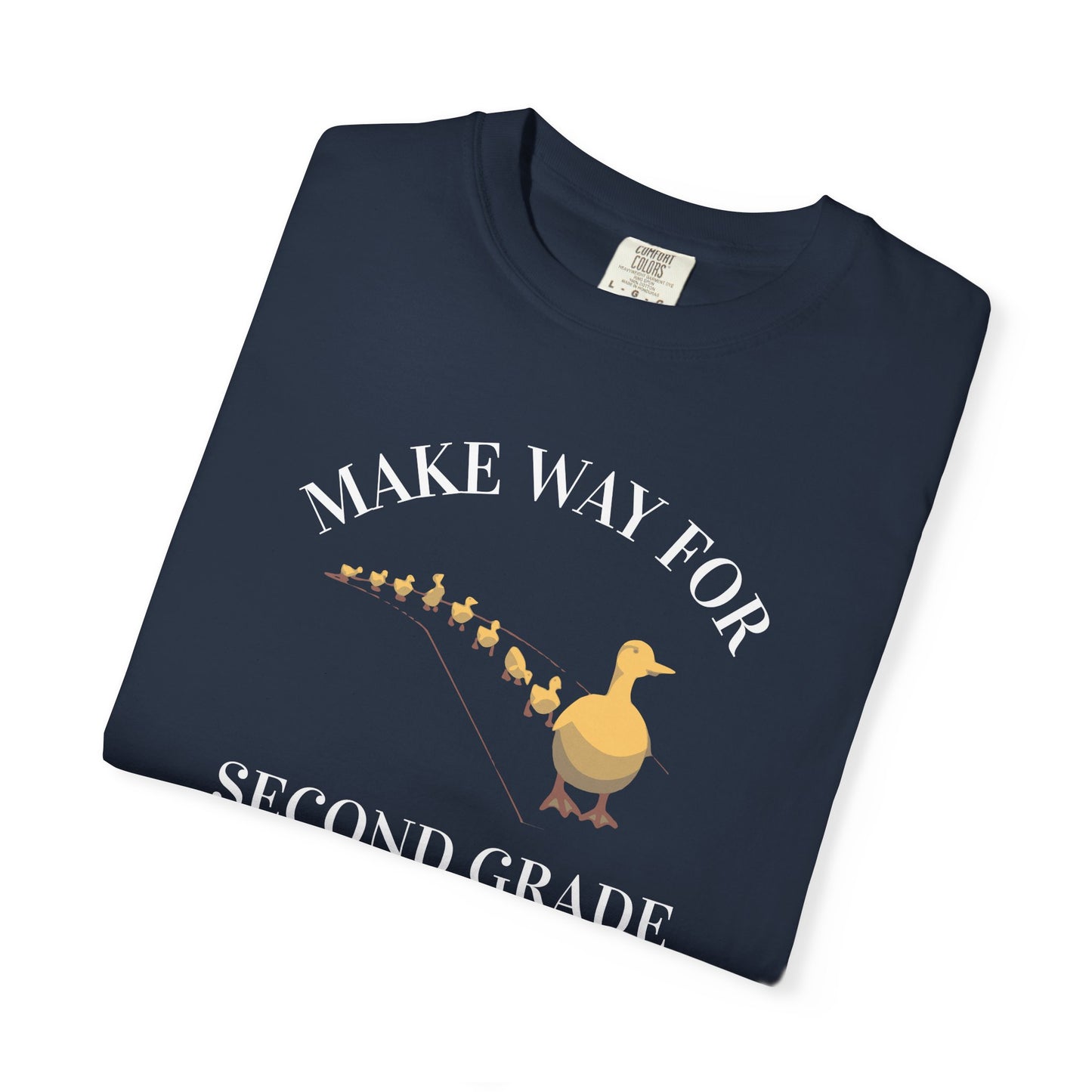 MAKE WAY FOR SECOND GRADE