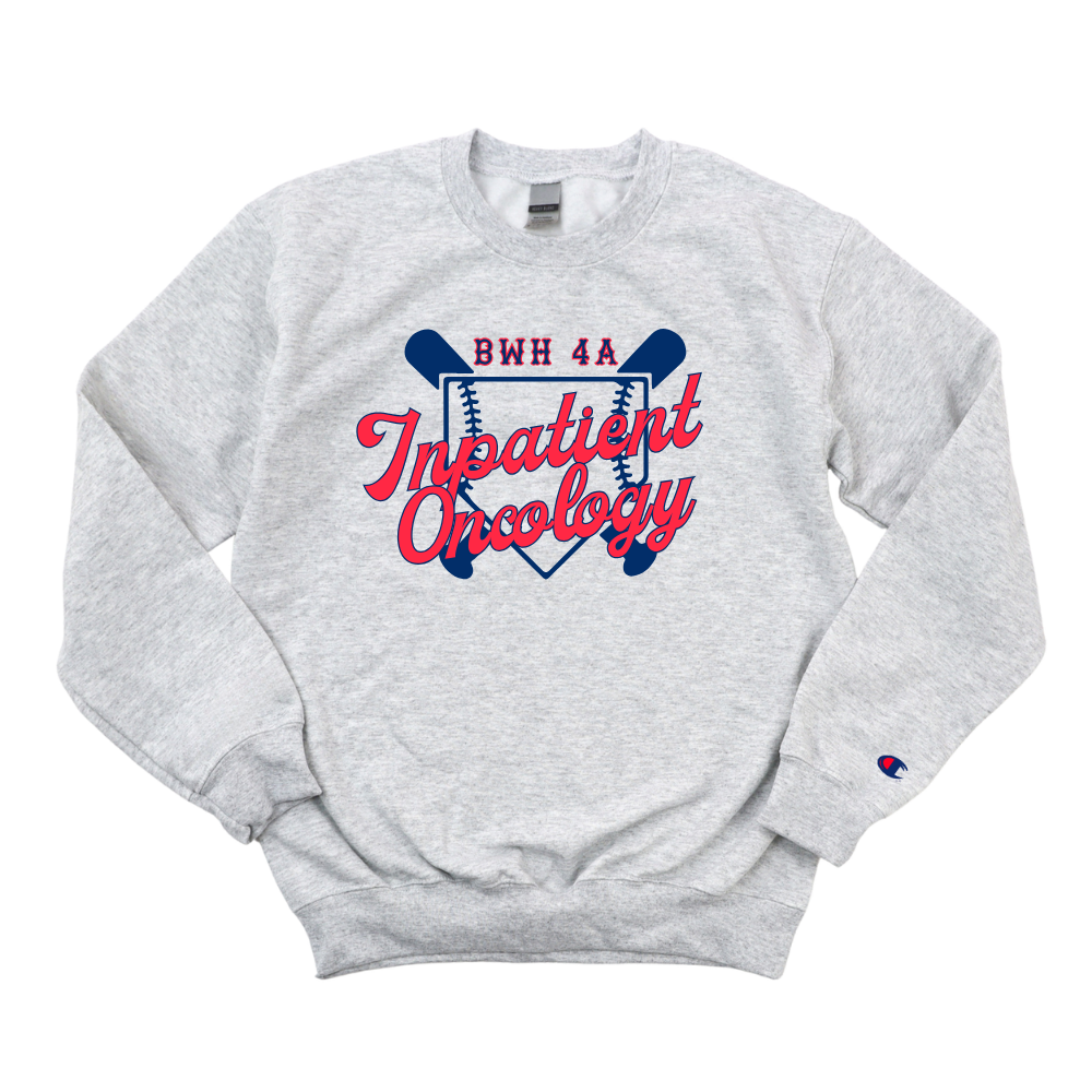 BWH 4A INPATIENT ONCOLGY CHAMPION CREWNECK