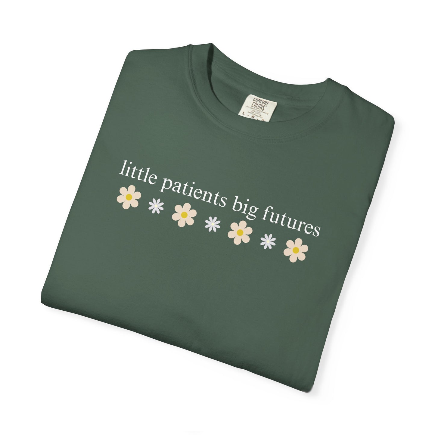 LITTLE PATIENTS BIG FUTURES PEDIATRIC COMFORT COLORS T-SHIRT