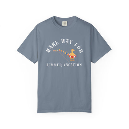 MAKE WAY FOR SUMMER VACATION TEE