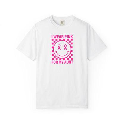 I WEAR PINK FOR MY AUNT COMFORT COLORS T-SHIRT