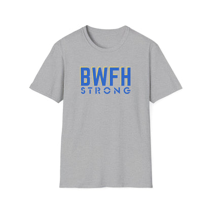 BWFH STRONG SOFTSTYLE T-SHIRT