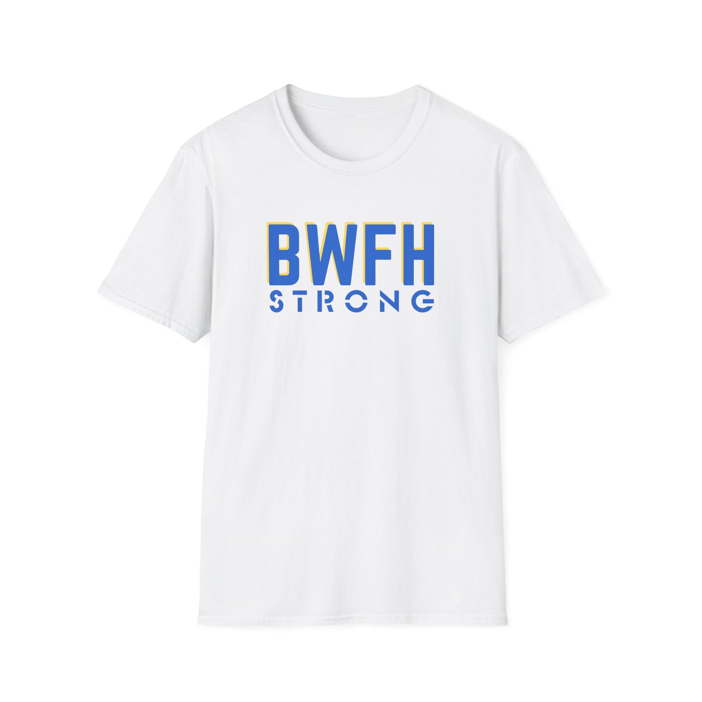 BWFH STRONG SOFTSTYLE T-SHIRT