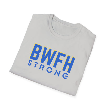BWFH STRONG SOFTSTYLE T-SHIRT