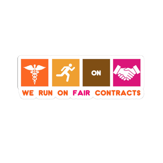 WE RUN ON FAIR CONTRACTS 3" STICKER