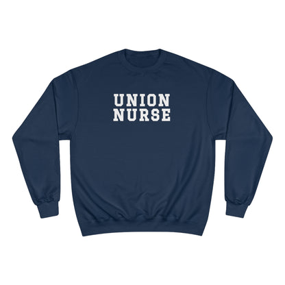UNION NURSE CHAMPION CREWNECK