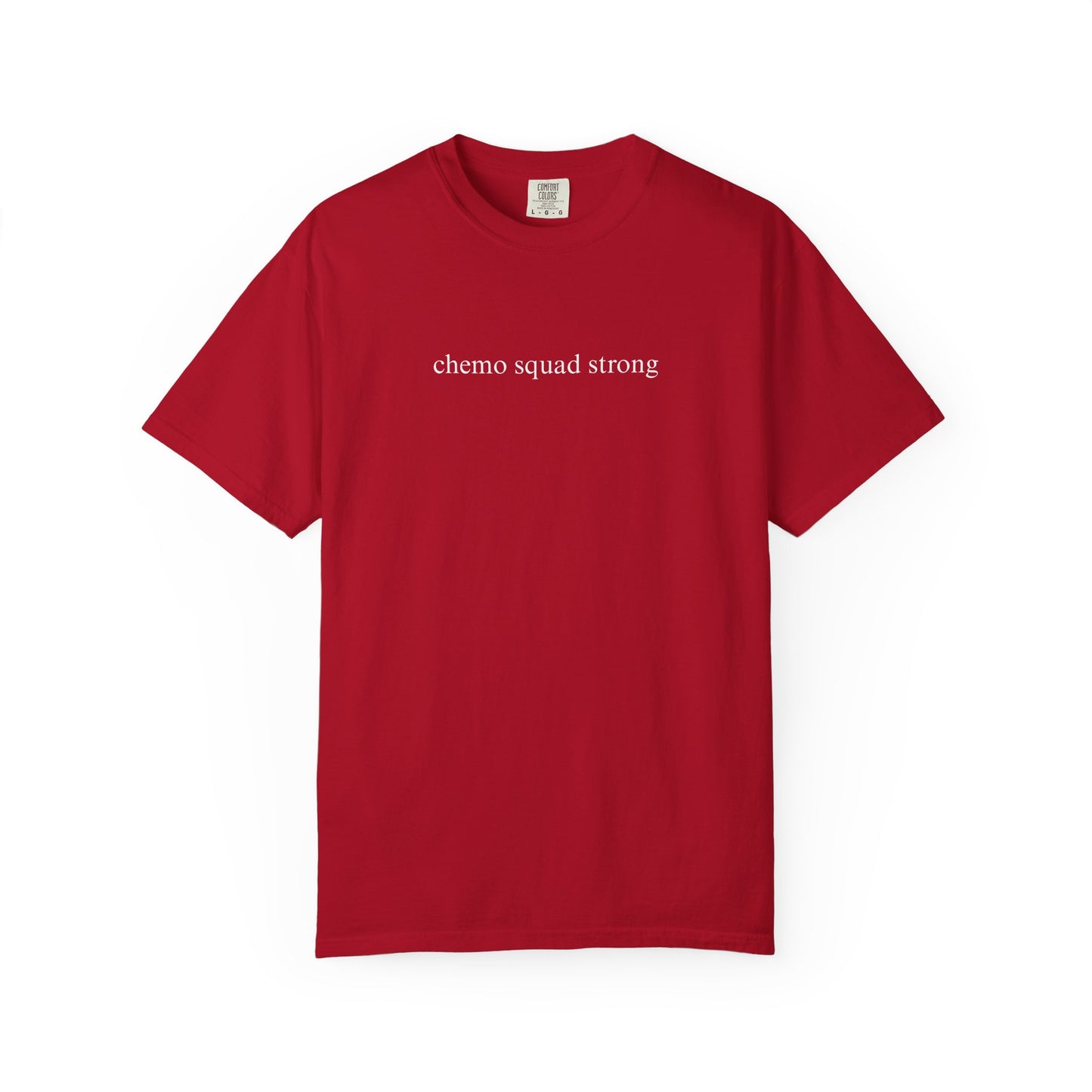 CHEMO SQUAD STRONG COMFORT COLORS T-SHIRT