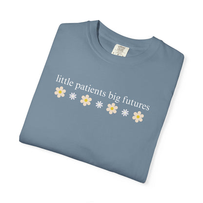 LITTLE PATIENTS BIG FUTURES PEDIATRIC COMFORT COLORS T-SHIRT