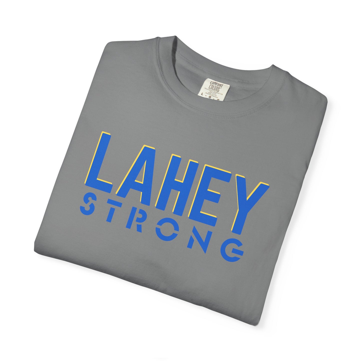 LAHEY STRONG COMFORT COLORS T-SHIRT