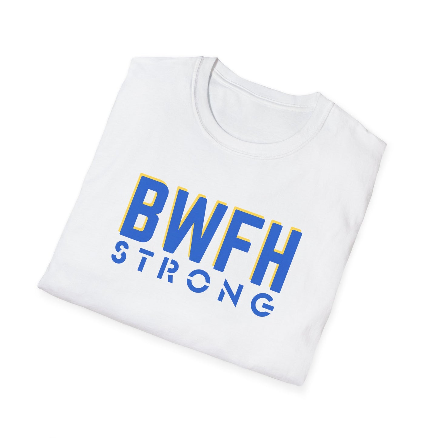 BWFH STRONG SOFTSTYLE T-SHIRT