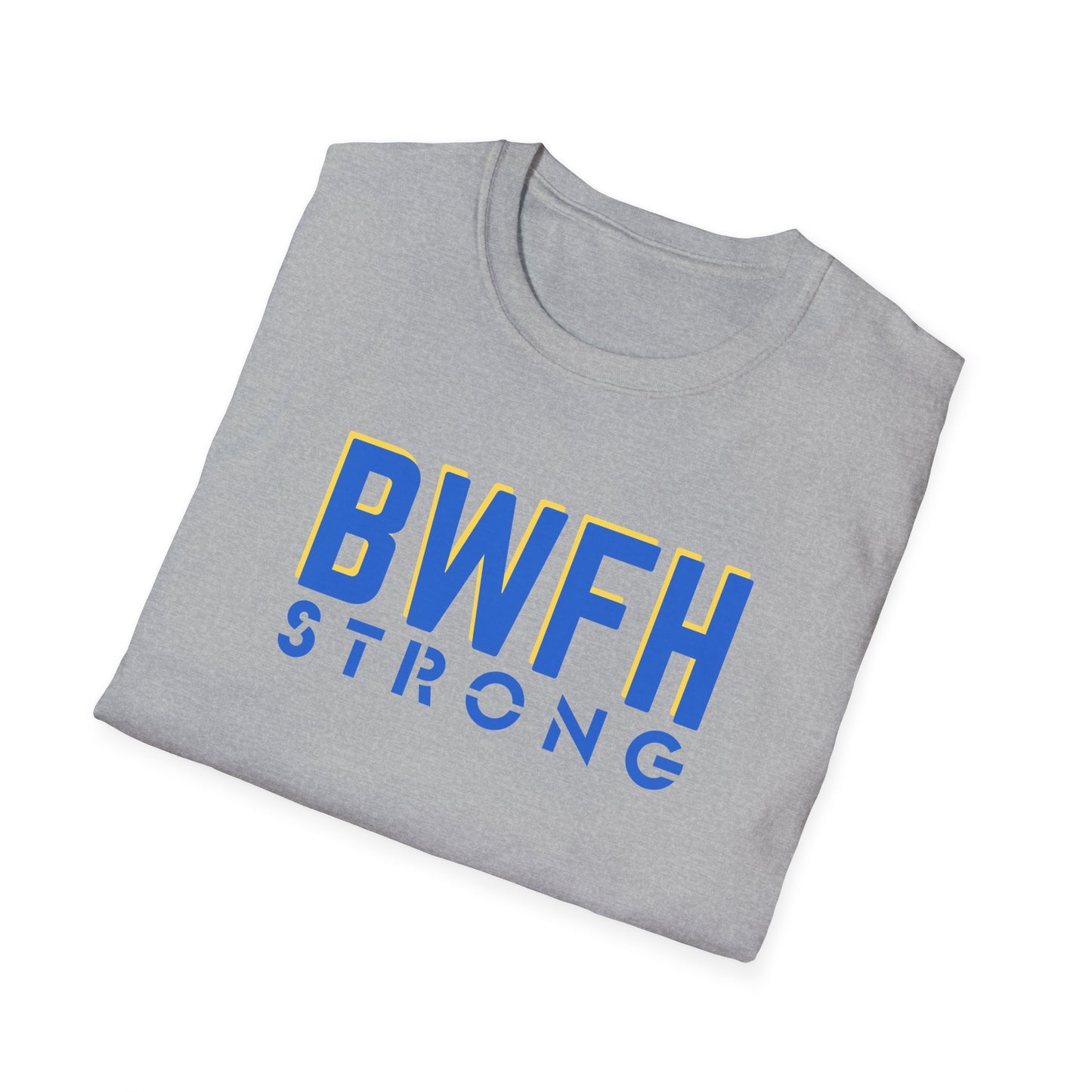 BWFH STRONG SOFTSTYLE T-SHIRT