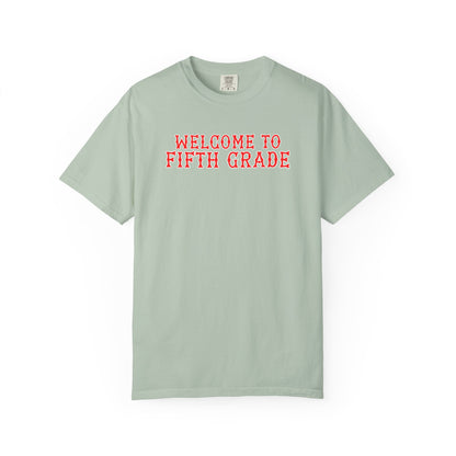 WELCOME TO FIFTH GRADE T-SHIRT