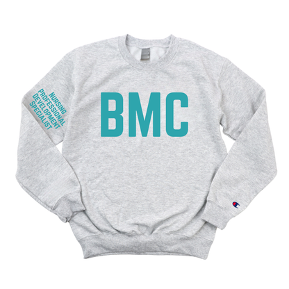 TEAL BMC NURSING PROFESSIONAL CHAMPION CREWNECK