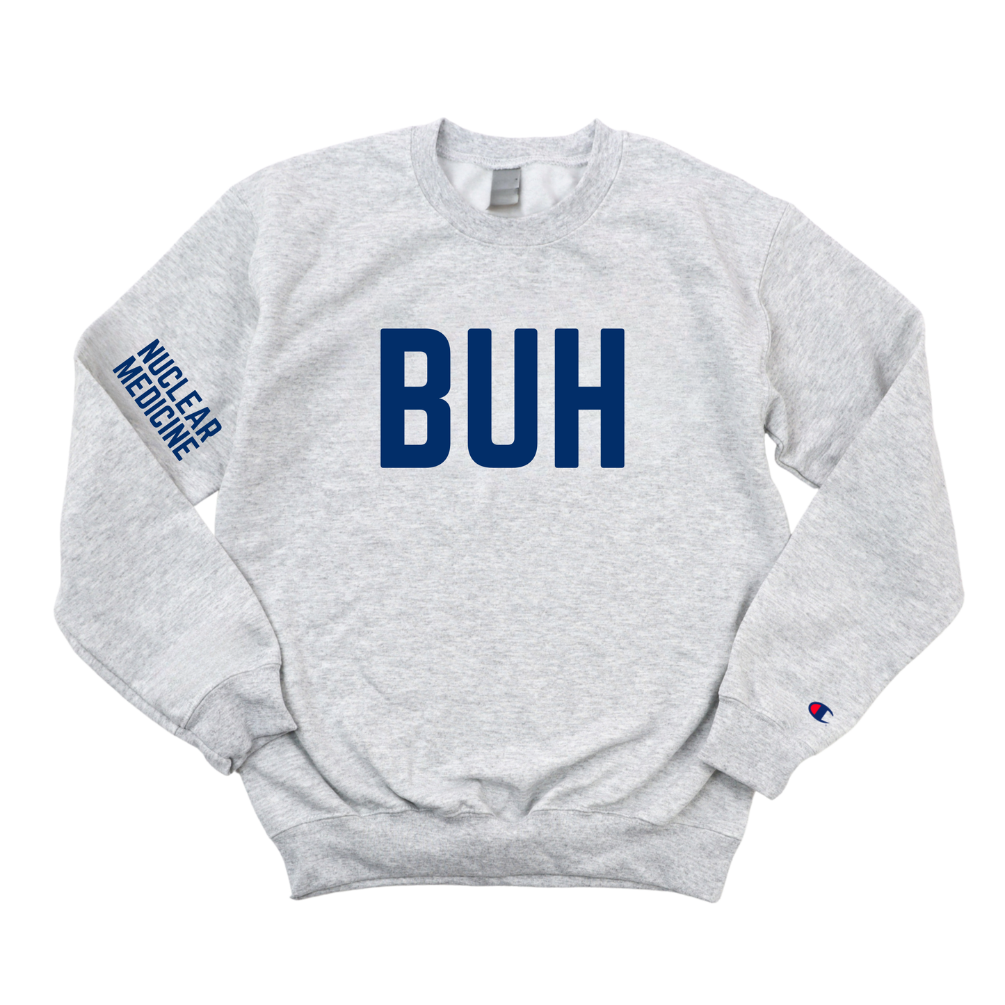 NAVY BUH NUCLEAR MEDICINE CHAMPION CREWNECK