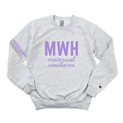 LILAC MWH MSN RN - MATERNAL NEWBORN SERVICES CHAMPION CREWNECK