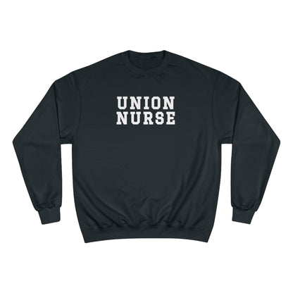 UNION NURSE CHAMPION CREWNECK