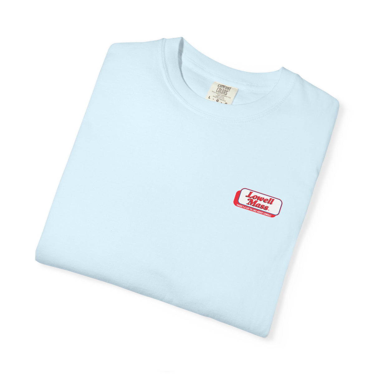 A LOT TO LIKE ABOUT LOWELL COMFORT COLORS TEE