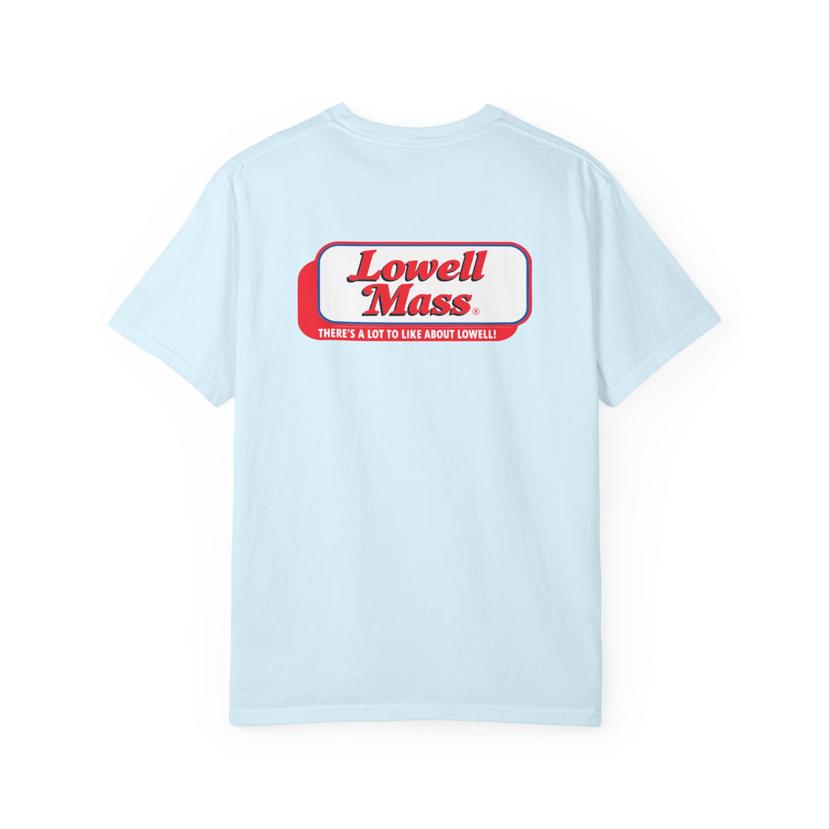 A LOT TO LIKE ABOUT LOWELL COMFORT COLORS TEE