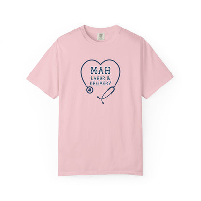 MAH LABOR & DELIVERY TEE