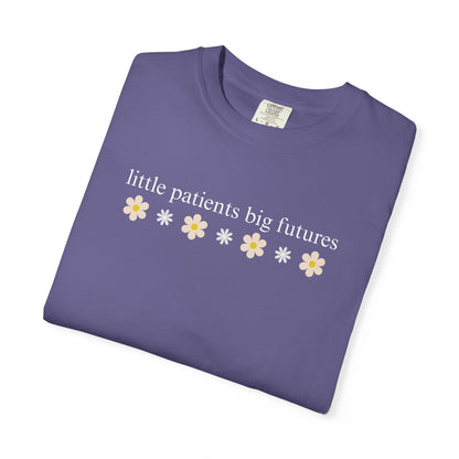 LITTLE PATIENTS BIG FUTURES PEDIATRIC COMFORT COLORS T-SHIRT