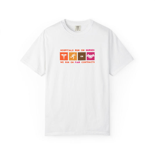 HOSPITALS RUN ON NURSES TEE