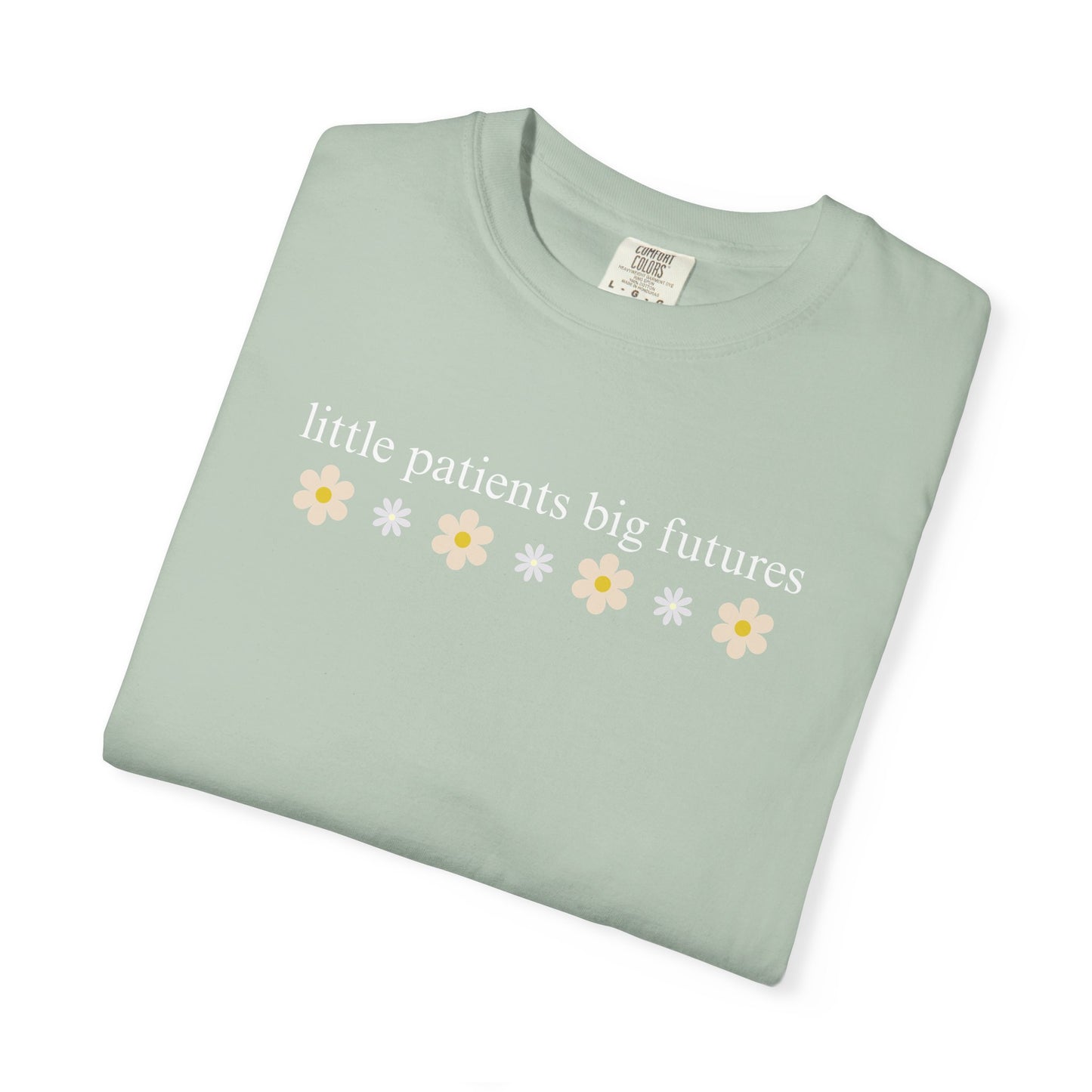 LITTLE PATIENTS BIG FUTURES PEDIATRIC COMFORT COLORS T-SHIRT