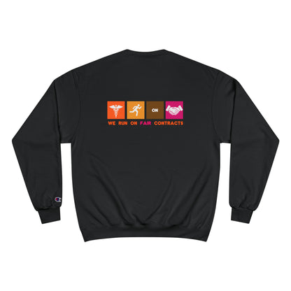 UNION NURSE - WE RUN ON FAIR CONTRACTS CHAMPION CREWNECK
