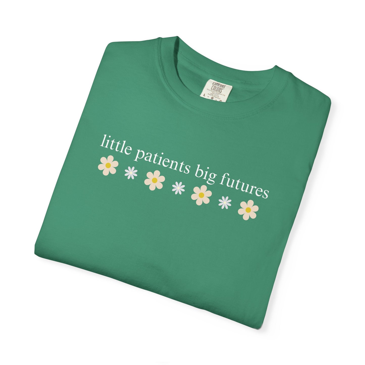 LITTLE PATIENTS BIG FUTURES PEDIATRIC COMFORT COLORS T-SHIRT