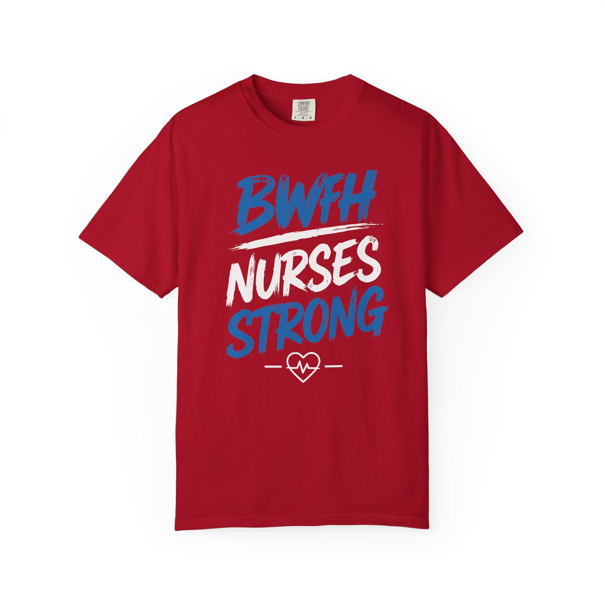 BWFH STRONGER NURSES STRONGER BOSTON TEE