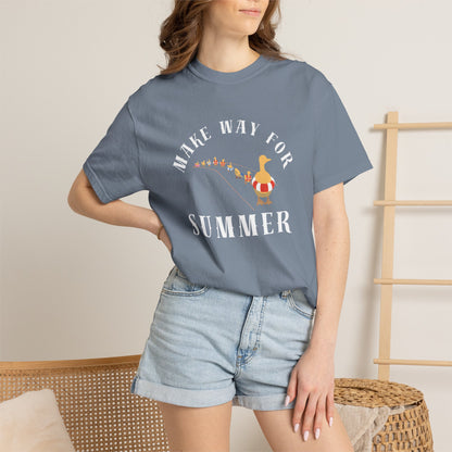 MAKE WAY FOR SUMMER TEE
