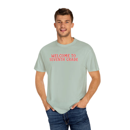 WELCOME TO SEVENTH GRADE T-SHIRT
