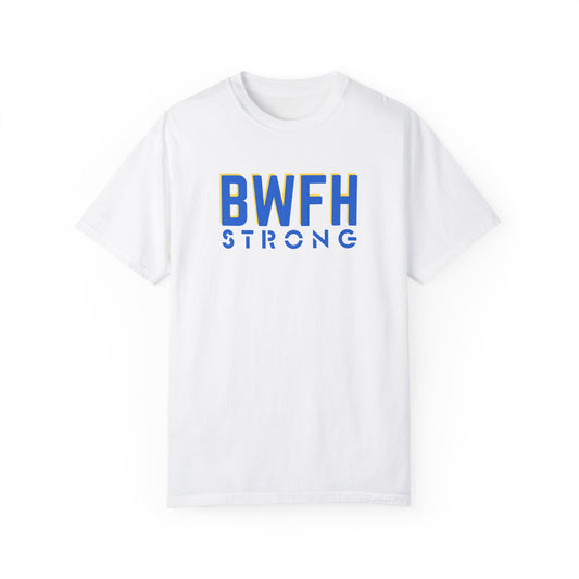 BWFH STRONG COMFORT COLORS T-SHIRT