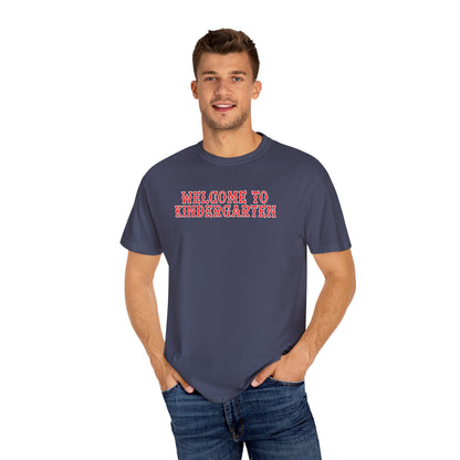 WELCOME TO KINDERGARTEN T-SHIRT