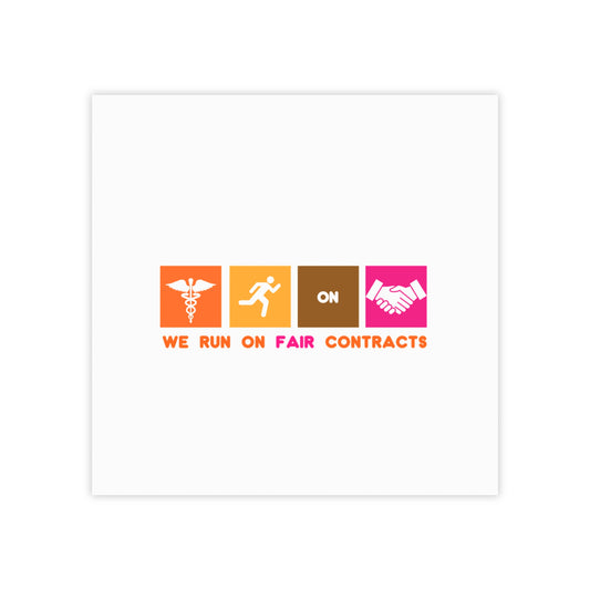 WE RUN ON FAIR CONTRACTS POST IT NOTES