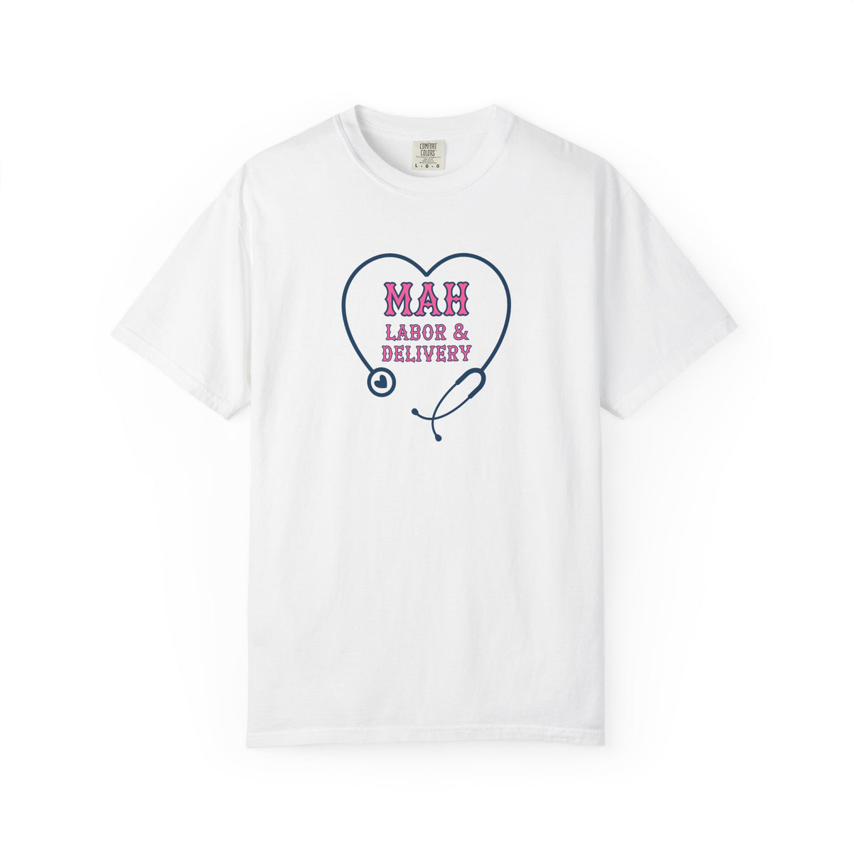 MAH LABOR & DELIVERY TEE