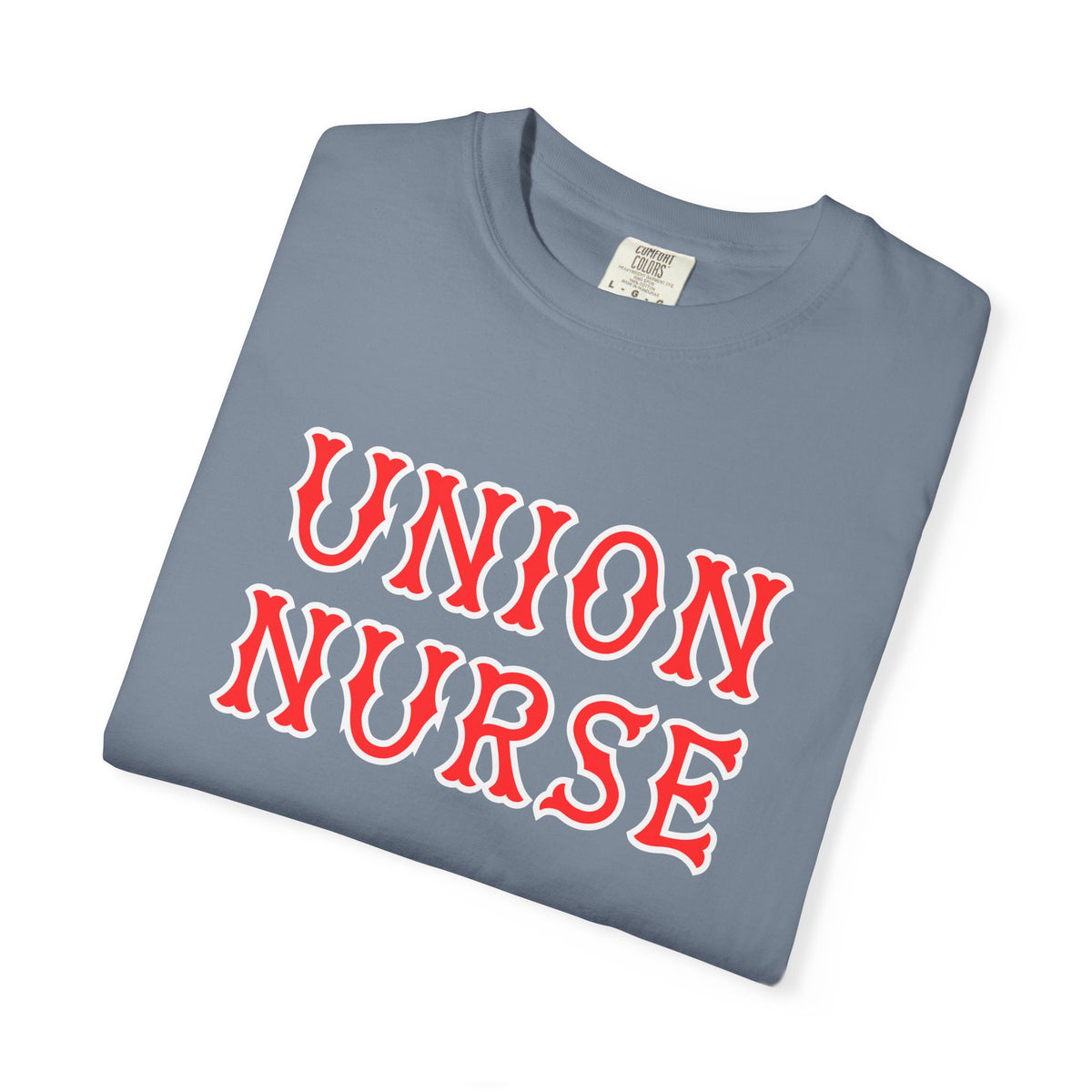 UNION NURSE COMFORT COLORS T-SHIRT