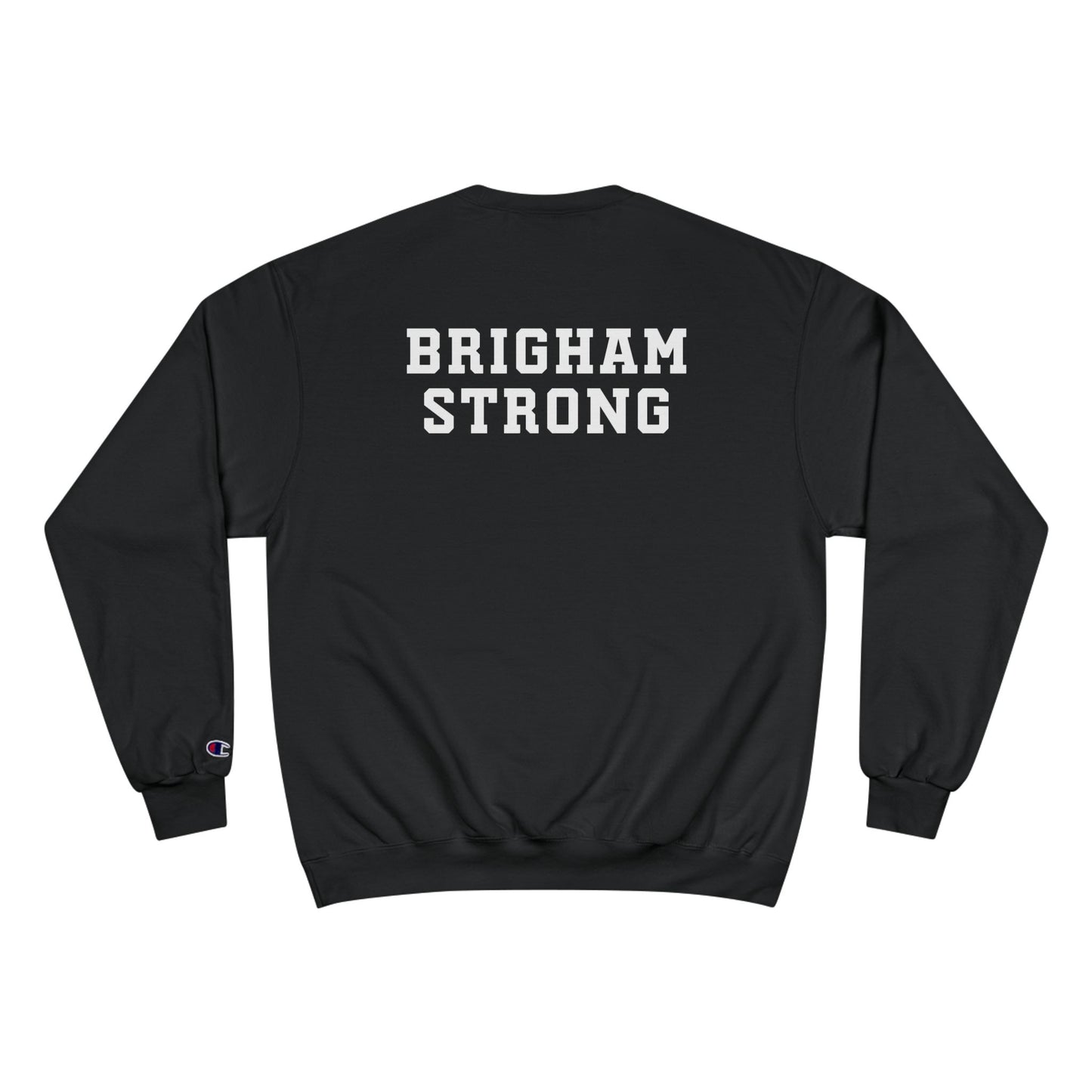 BRIGHAM STRONG - UNION NURSE CHAMPION CREWNECK
